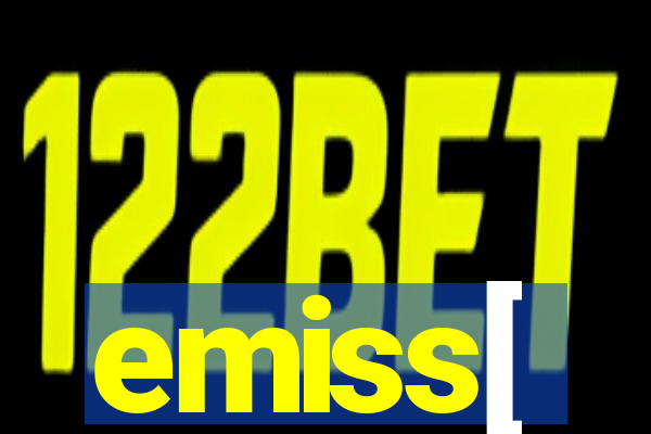 emiss[